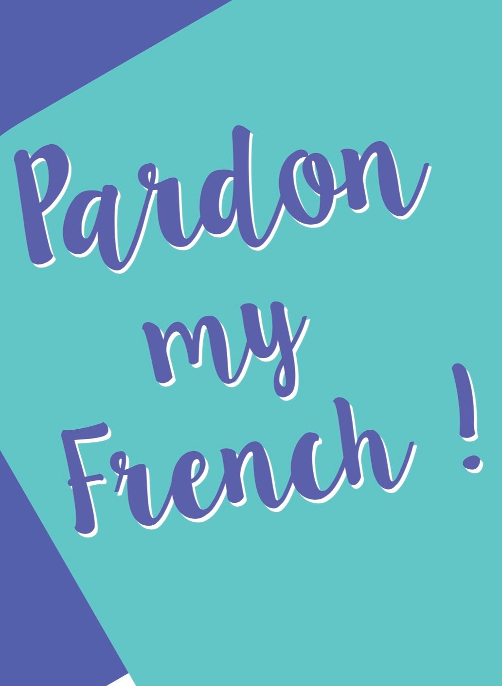 20210329 Pardon My French